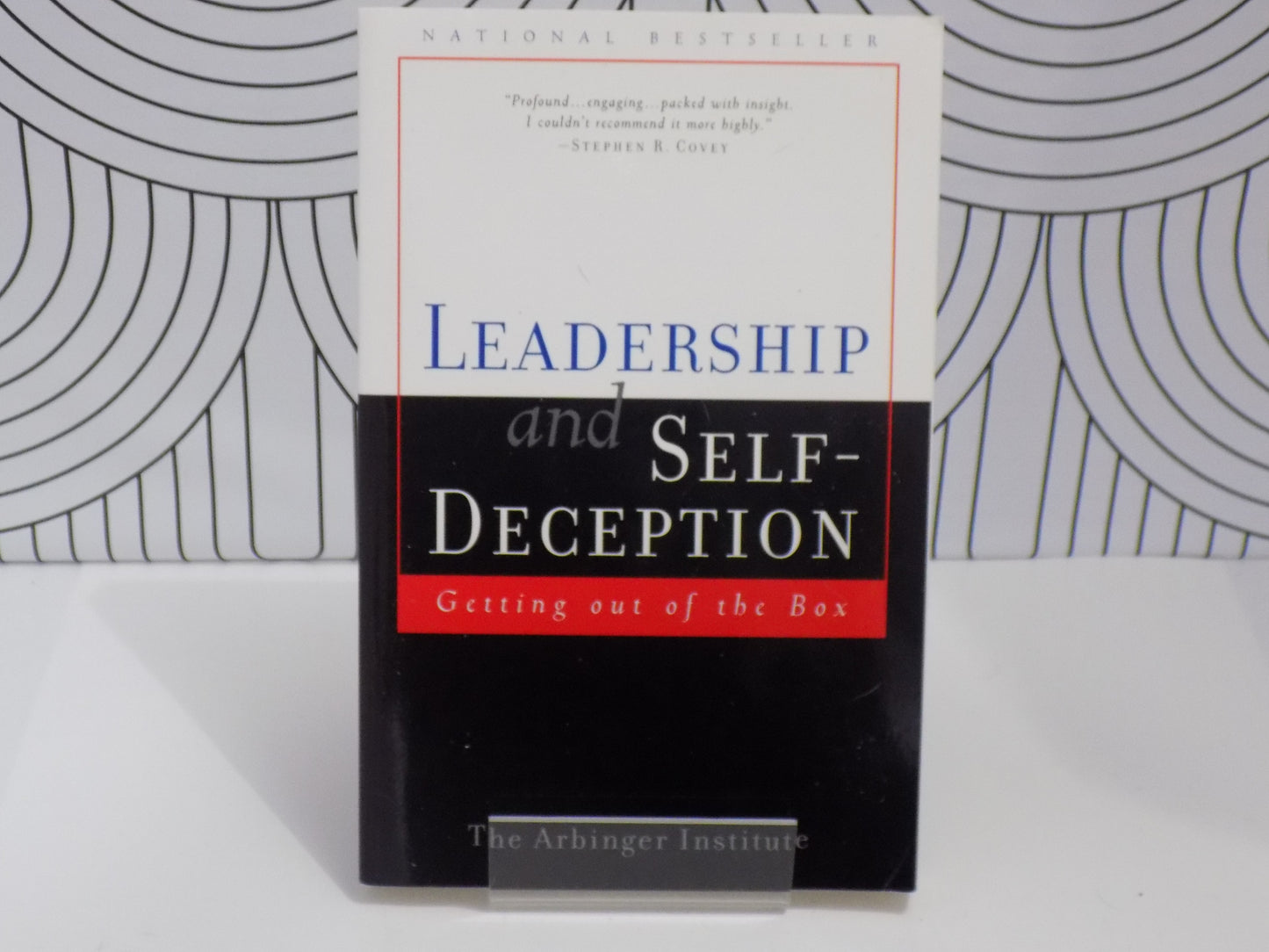 Leadership and Self Deception: Getting Out of the Box