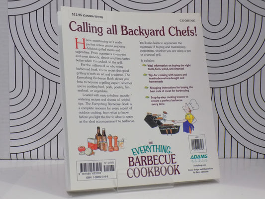 The Everything Barbeque Cookbook: Over 100 mouth-watering recipes for grilling just about anything