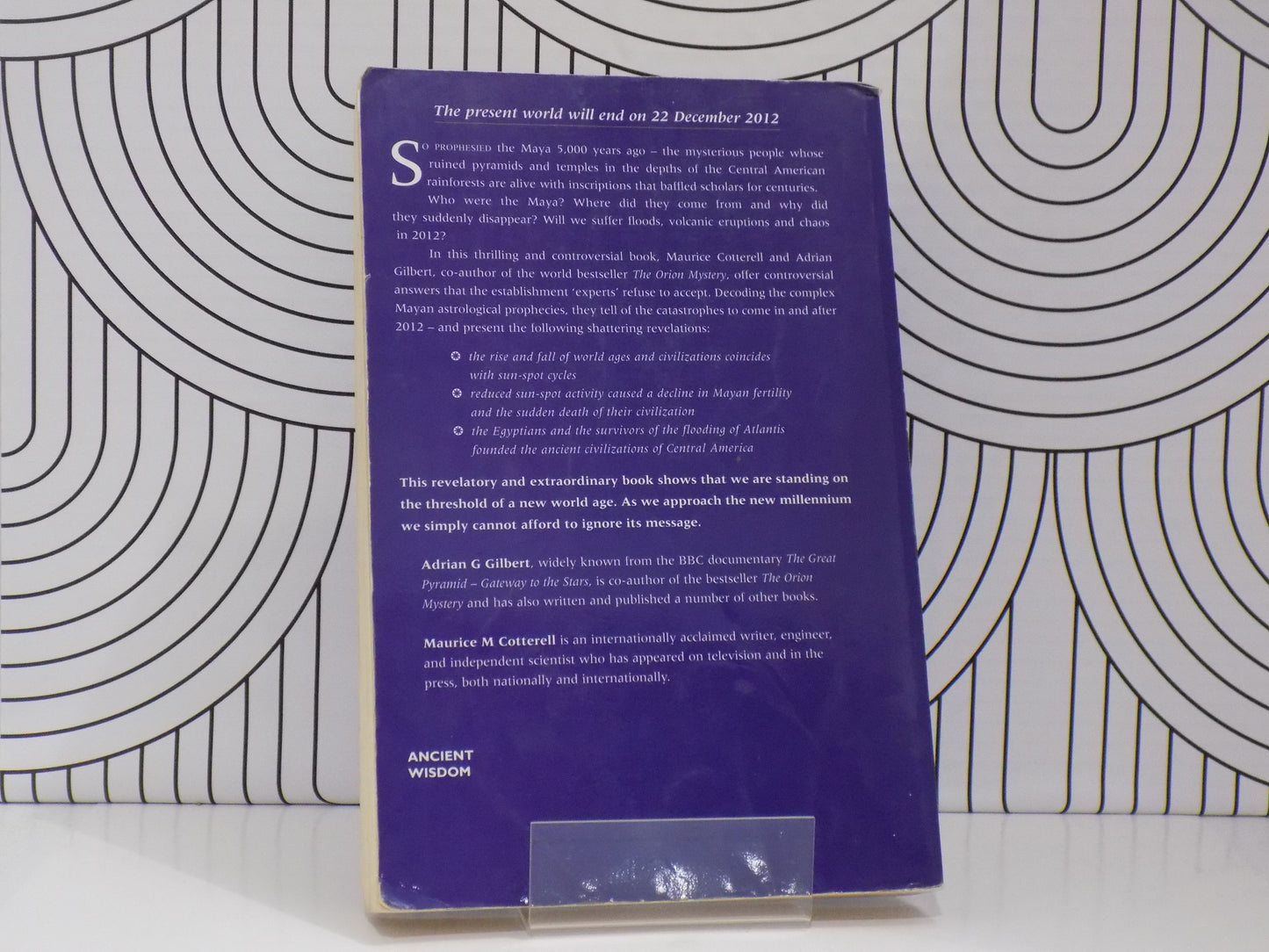 The Mayan Prophecies : Unlocking the Secrets of a Lost Civilization