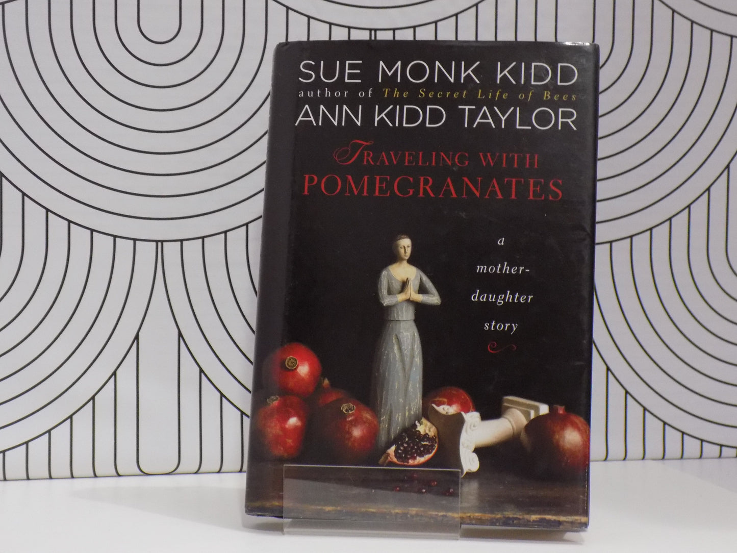 Traveling With Pomegranates: A Mother-Daughter Story