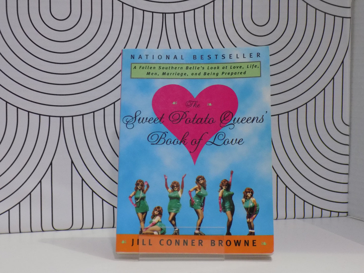The Sweet Potato Queens' Book of Love: A Fallen Southern Belle's Look at Love, Life, Men, Marriage, and Being Prepared