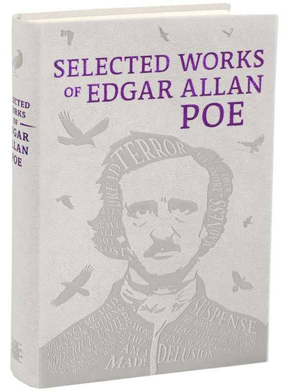 Selected Works of Edgar Allan Poe by Edgar Allan Poe