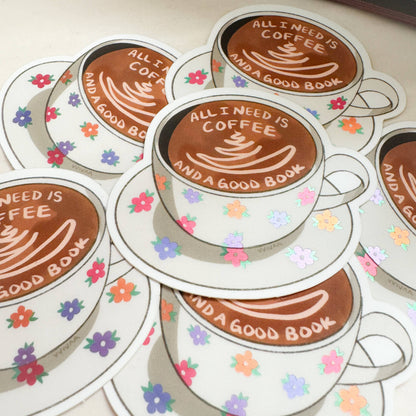 All I Need is Coffee and Books - Bookish Sticker