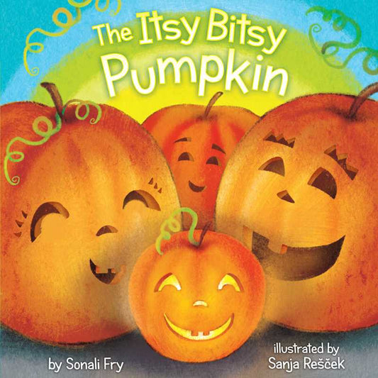 Itsy Bitsy Pumpkin by Sonali Fry: Board Books; 16 pages / English