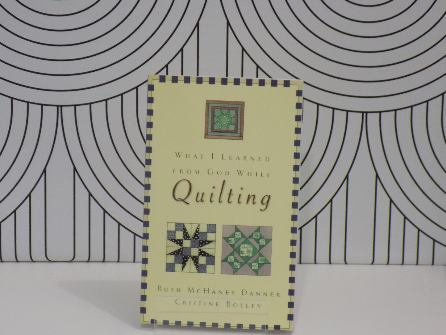 What I Learned From God While Quilting