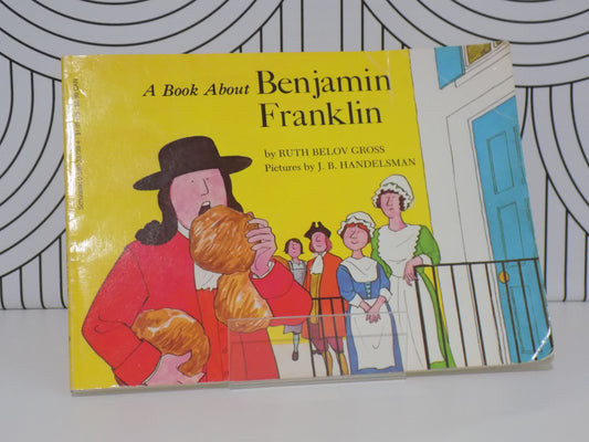 A Book About Benjamin Franklin