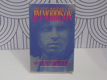 Wilderness: The Lost Writings of Jim Morrison