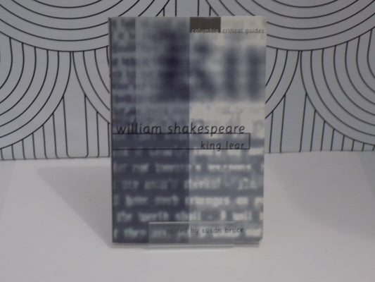 William Shakespeare: King Lear: Essays, Articles, Reviews