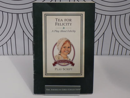 Tea For Felicity: A Play About Felicity