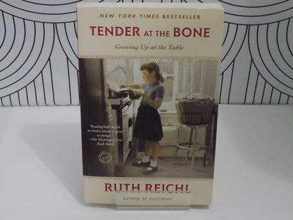 Tender at the Bone: Growing Up at the Table