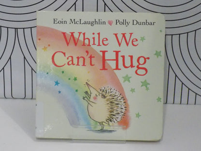 While We Can't Hug