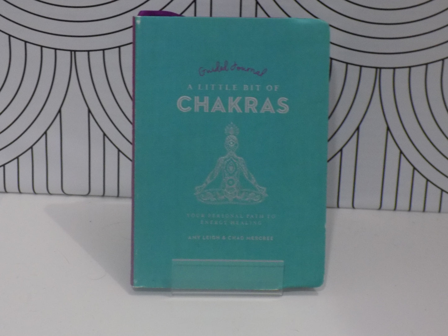 A Little Bit of Chakras Guided Journal: Your Personal Path to Energy Healing