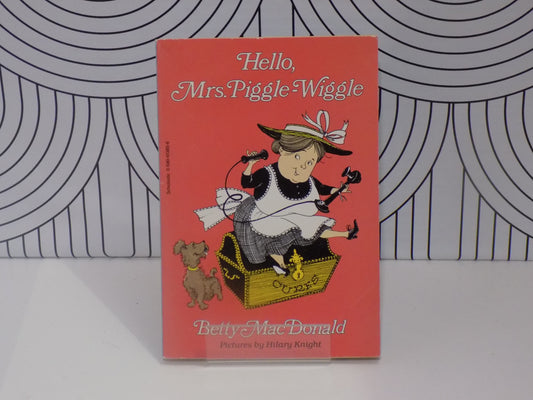 Hello, Mrs. Piggle-Wiggle