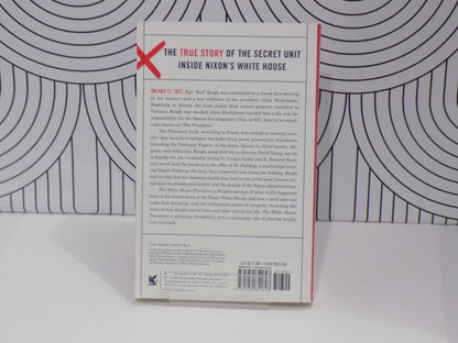 The White House Plumbers: The Seven Weeks That Led to Watergate and Doomed Nixon's Presidency