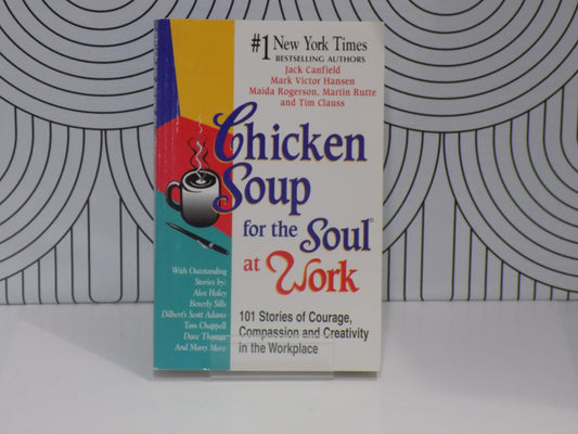 Chicken Soup for the Soul at Work