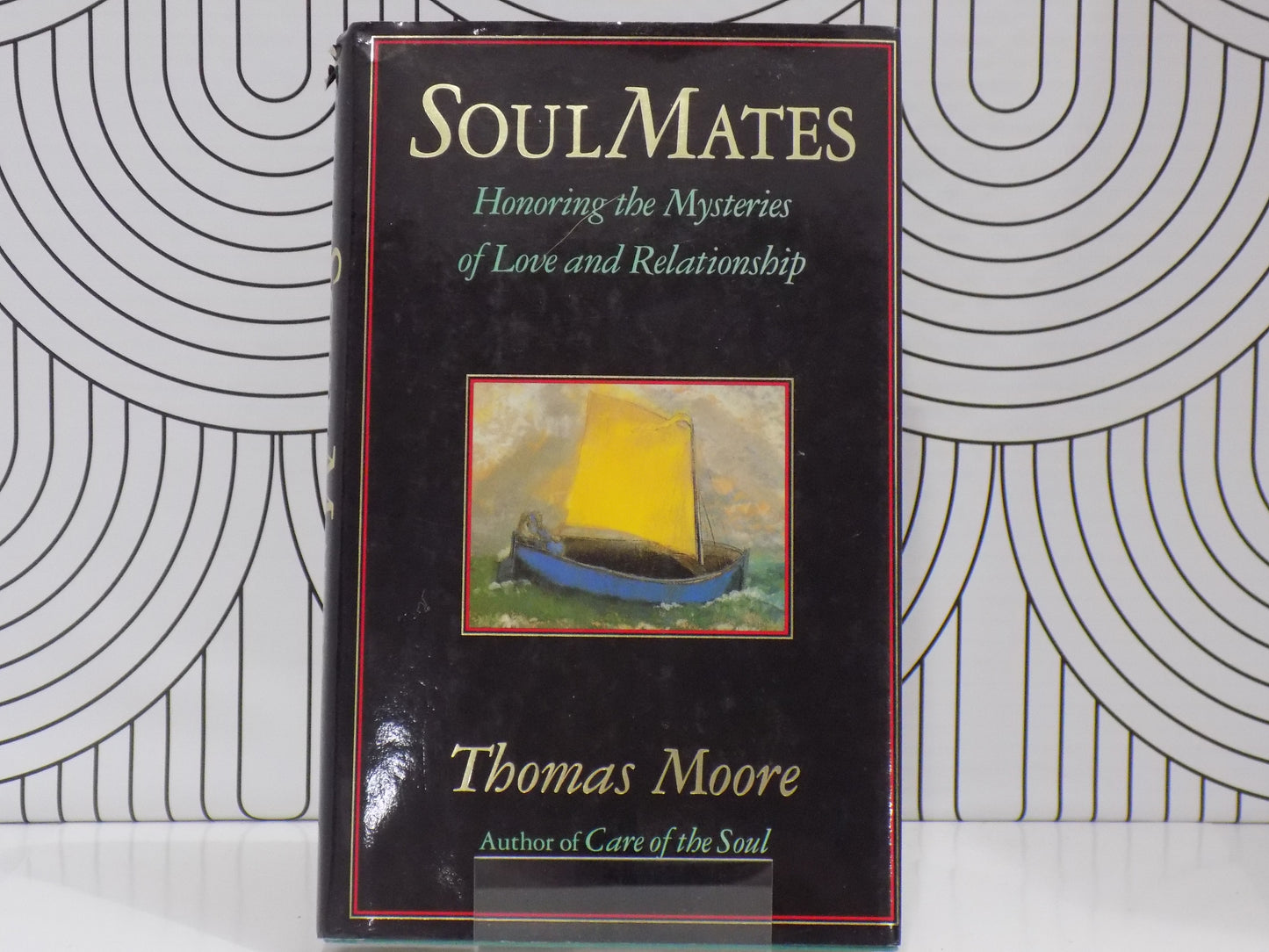 Soul Mates: Honoring the Mysteries of Love and Relationship