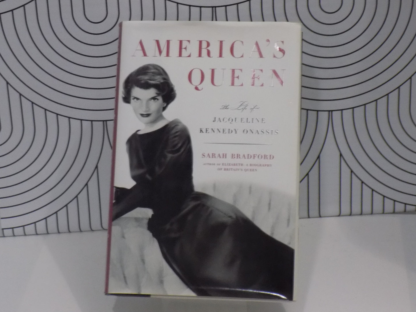 America's Queen:  The Life of Jacqueline Kennedy Onassis