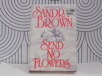 Send No Flowers