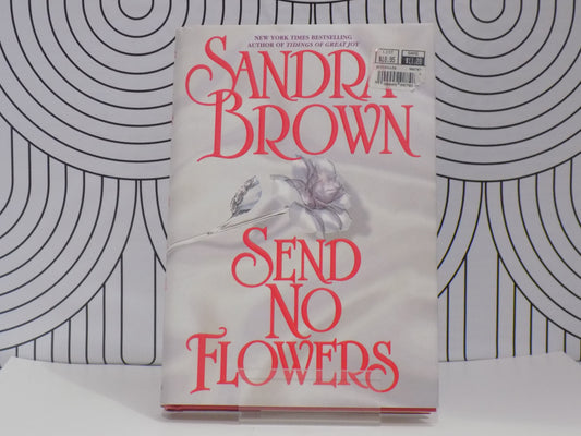 Send No Flowers