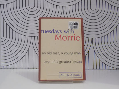 Tuesdays With Morrie