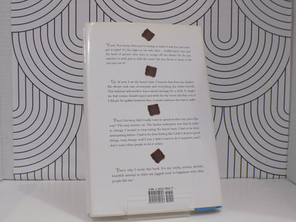 Burnt Toast: And Other Philosophies of Life