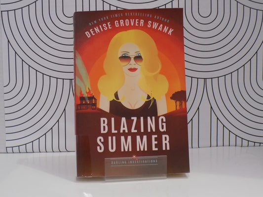 Blazing Summer