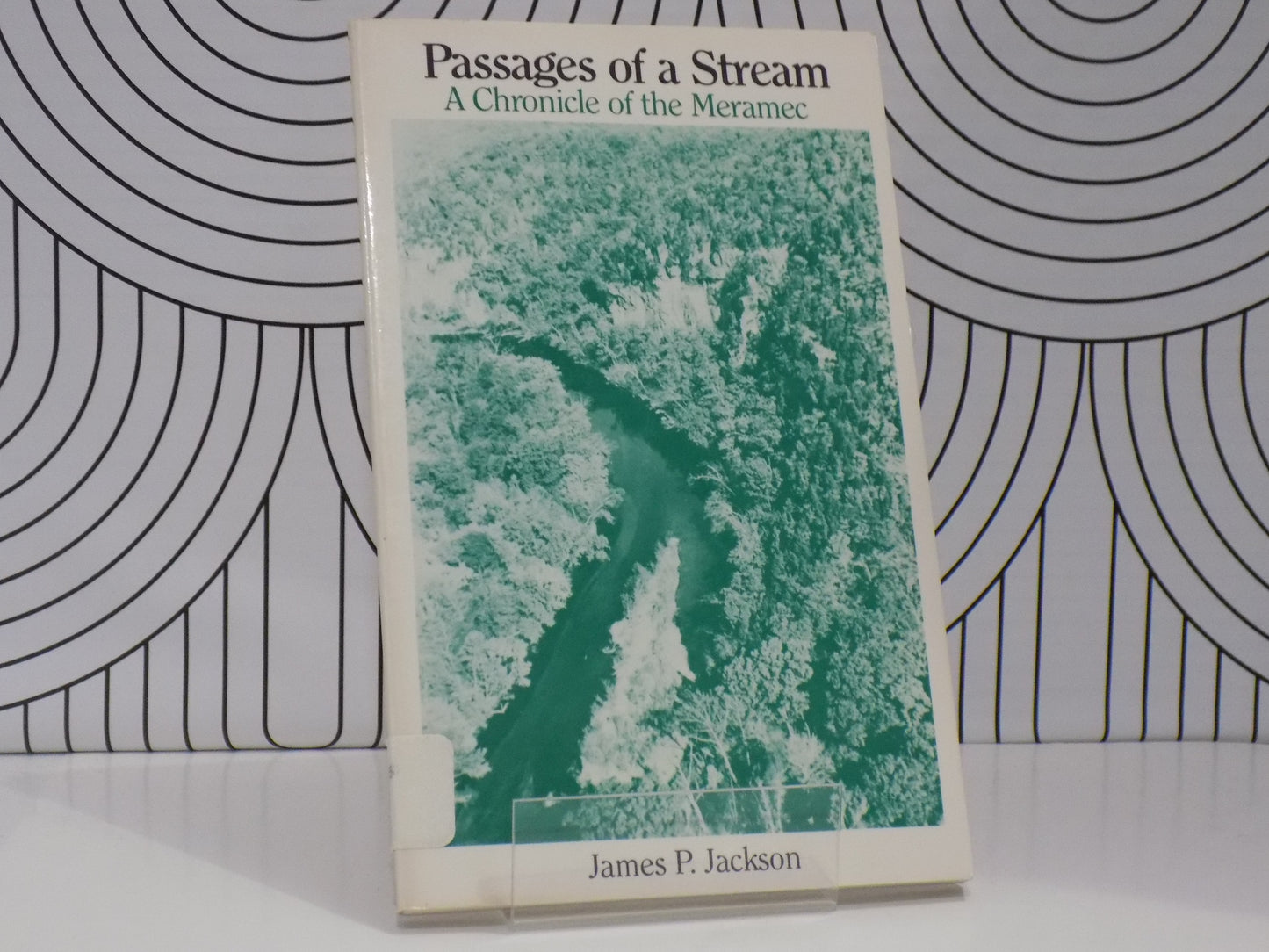 Passages of a Stream: A Chronicle of the Meramec