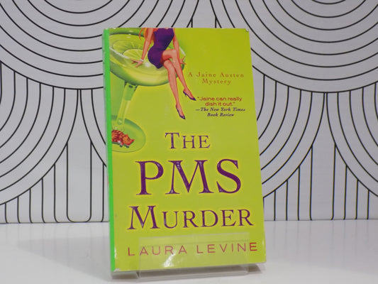 The PMS Murder