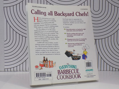 The Everything Barbeque Cookbook: Over 100 mouth-watering recipes for grilling just about anything