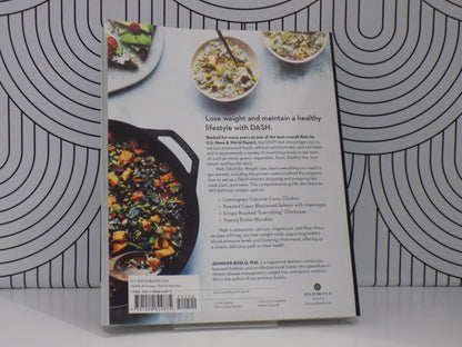 Dash for Weight Loss: An Easy-To-Follow Plan for Losing Weight, Increasing Energy, and Lowering Blood Pressure