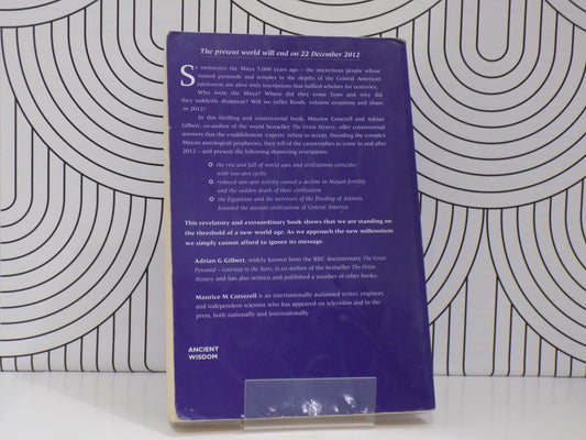 The Mayan Prophecies : Unlocking the Secrets of a Lost Civilization