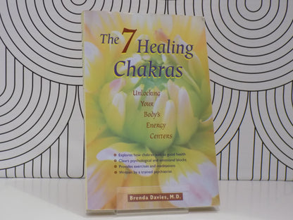 The 7 Healing Chakras: Unlocking Your Body's Energy Centers