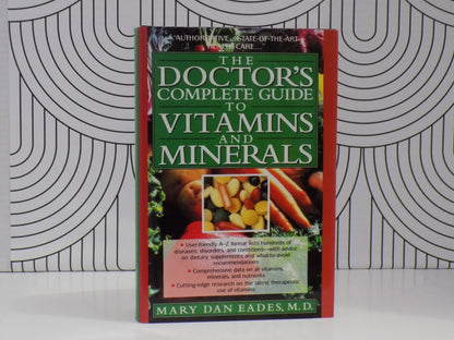 The Doctor's Complete Guide To Vitamins And Minerals