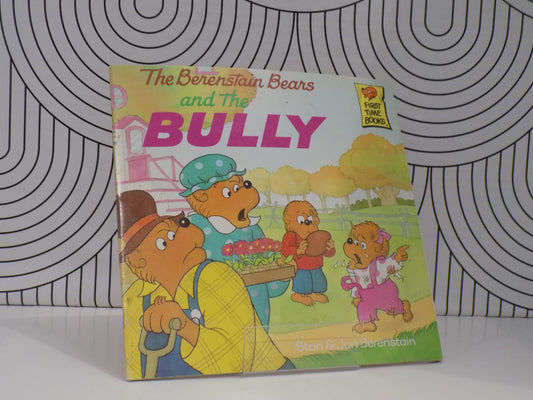 The Berenstain Bears and The Bully