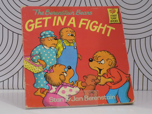 The Berenstain Bears Get In A Fight