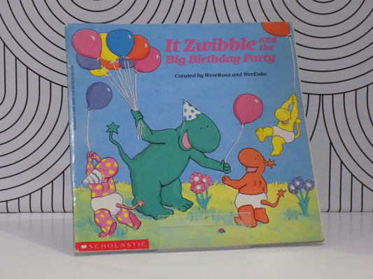 It Zwibble and the Big Birthday Party