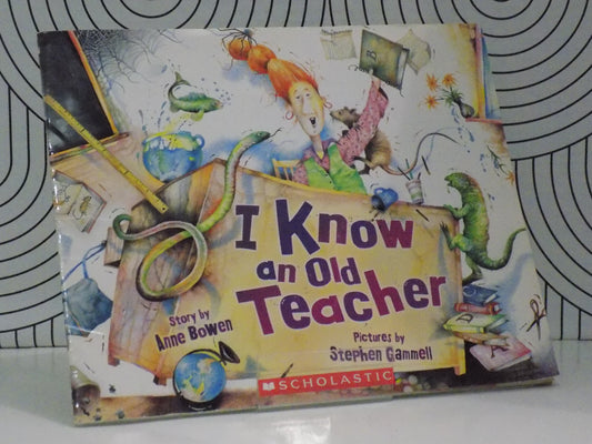 I Know an Old Teacher