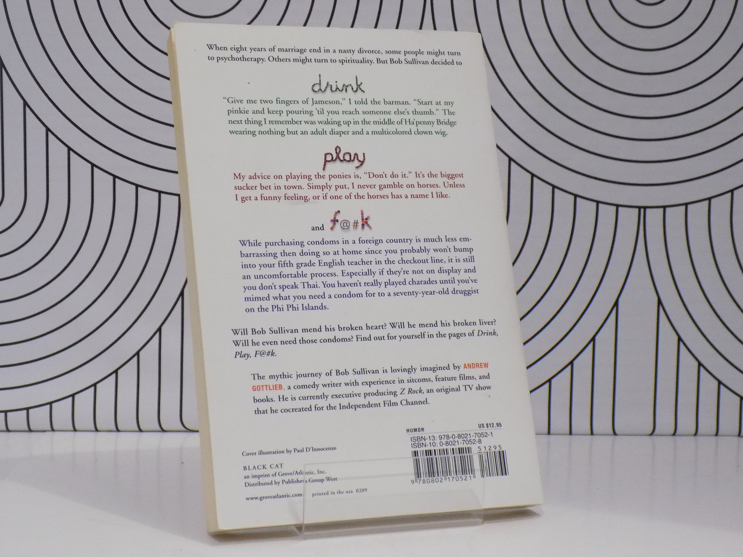 Drink Play F@#k: One Man's Search for Anything Across Ireland, Vegas, and Thailand
