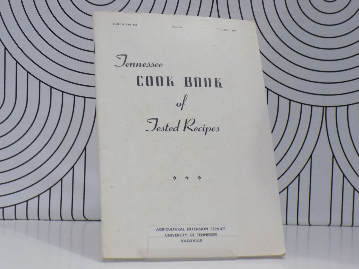 Tennessee Cookbook of Tested Recipes