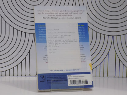 Be Different: My Adventures with Asperger's and My Advice for Fellow Aspergians, Misfits, Families, and Teachers