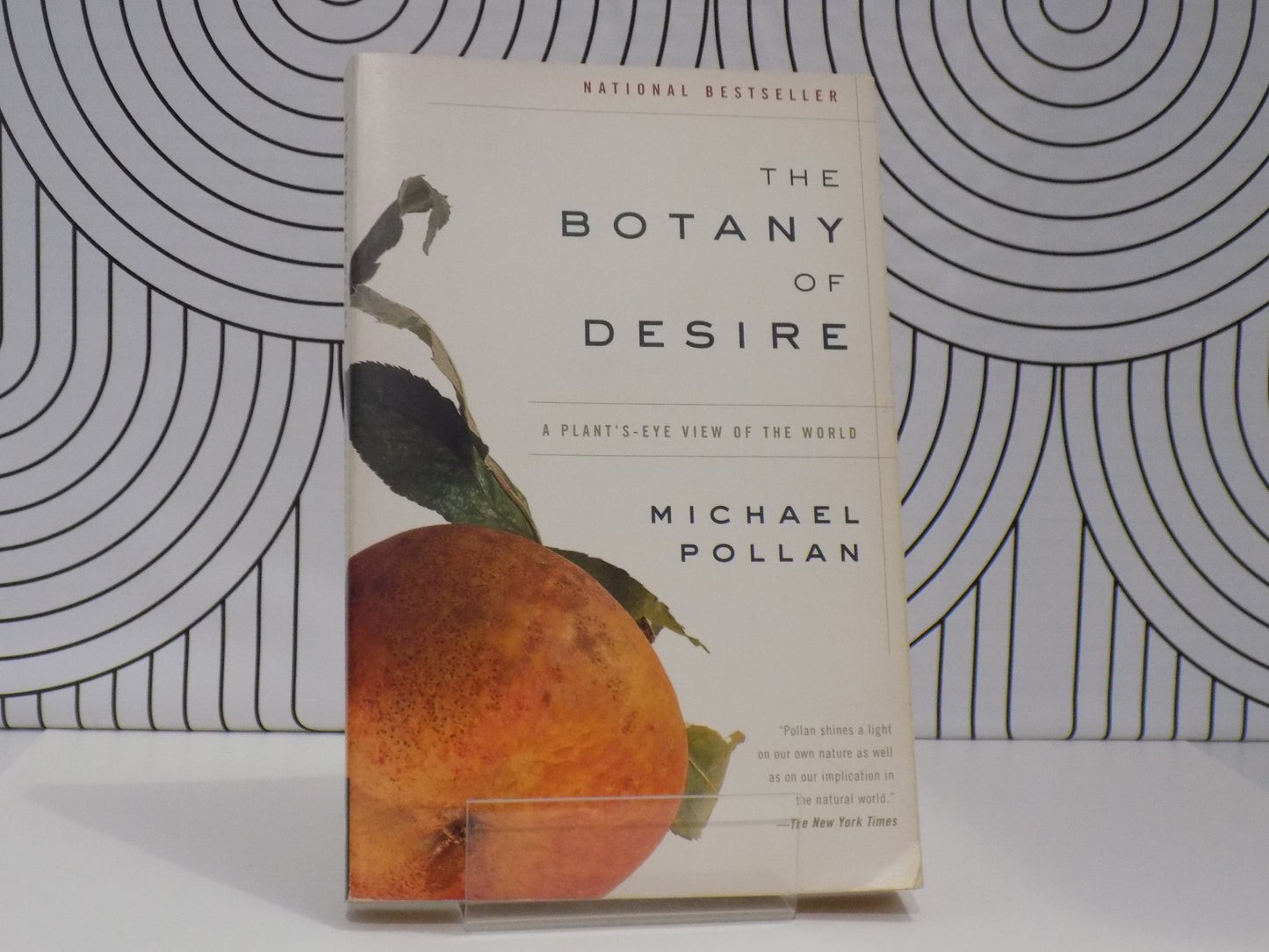 The Botany of Desire: A Plant's-Eye View of the World