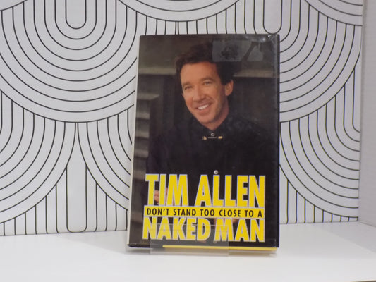Don't Stand Too Close to a Naked Man