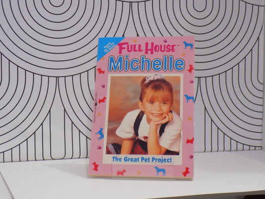 The Great Pet Project (Full House : Michelle)