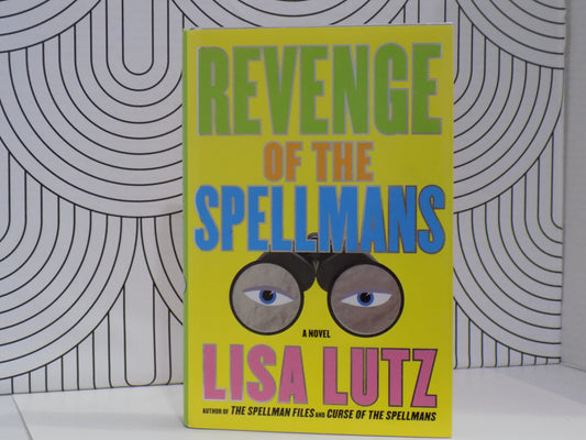 The Revenge of the Spellmans
