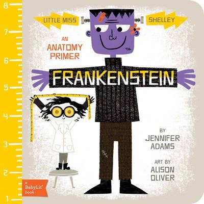 Frankenstein: A BabyLit Anatomy Primer