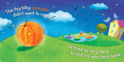 Itsy Bitsy Pumpkin by Sonali Fry: Board Books; 16 pages / English