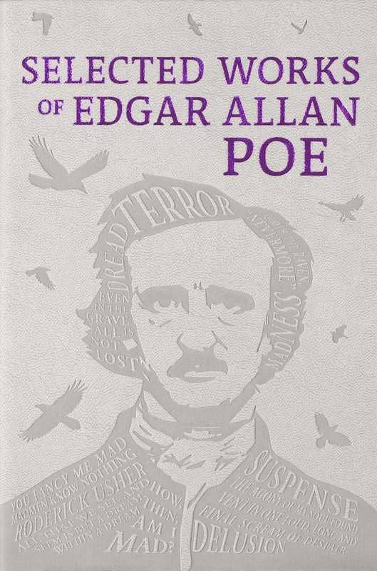 Selected Works of Edgar Allan Poe by Edgar Allan Poe