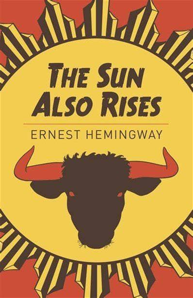 Sun Also Rises (Arc Classics)